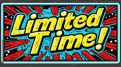 Limited Time Offer Comic Book Style Graphic