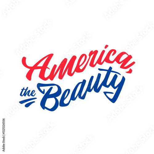 America the Beauty: A vibrant display of patriotic typography proclaims the timeless beauty and spirit.