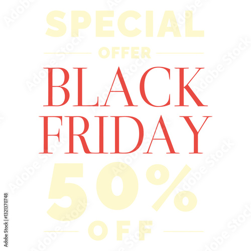 Black Friday Offer: A visually striking promotional material announces a Black Friday special offer, with bold typography highlighting the discount details.