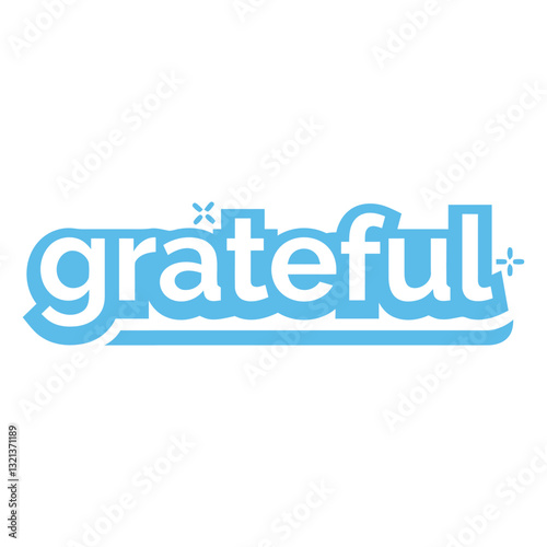 Word of Gratitude: The word grateful in a playful font with a cheerful blue hue, symbolizing appreciation, and contentment.