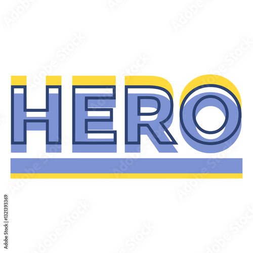 Hero Typography: A bold graphic showcases the word HERO in a stylized font, featuring striking colors, a perfect embodiment of valor and courage.