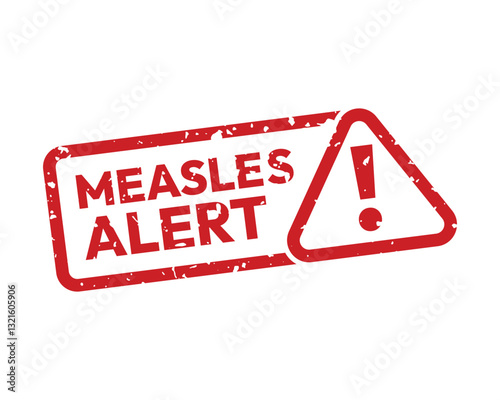 Measles Alert Warning Sign – Red Grunge Stamp - High Quality Vectorial Stock Image