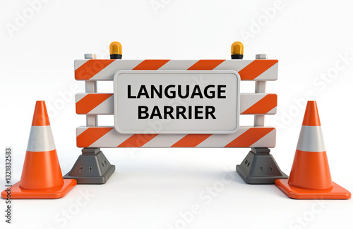 Orange barricade with sign saying Language barrier in front of white background with two traffic cones. Conceptual image represents communication issues, translation needs, perfect for educational