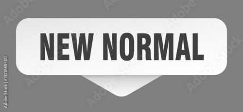 new normal sticker. new normal sign isolated on gray background