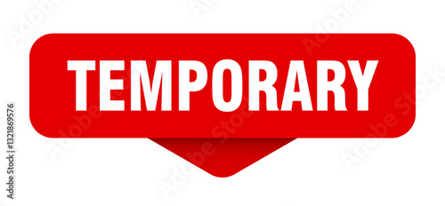 temporary sticker. temporary sign on transparent background