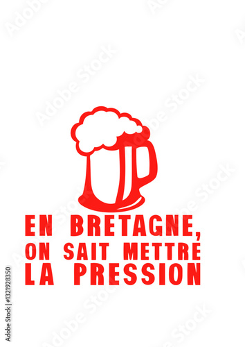 Bretagne mettre pression alcool humour biere