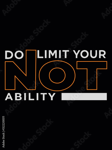 Motivational Text Design: A striking graphic emphasizes the importance of self-belief and personal potential, 