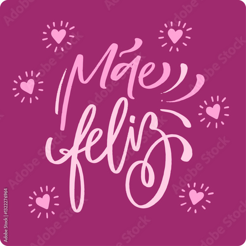 Mãe feliz. Happy mother in brazilian portuguese. Modern hand Lettering. vector.