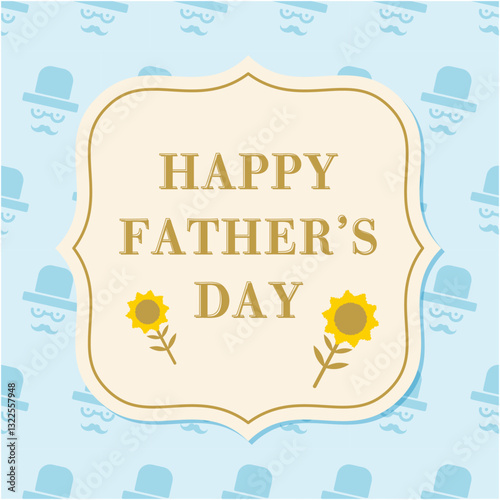 Happy Father's Dayのレトロなデザイン シンプルな文字とひまわりのイラストとクラシックフレーム レトロなブルーの紳士の壁紙