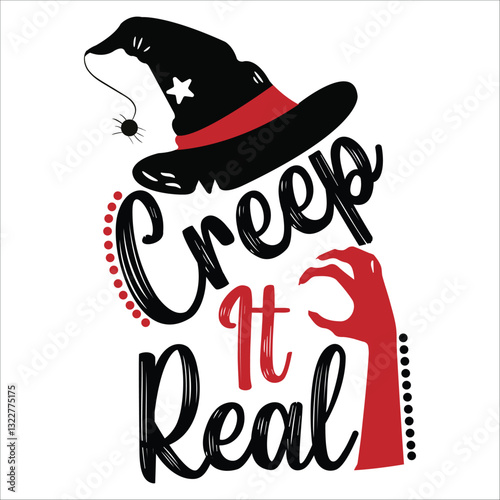 Creep It Real Vector Design, T-shirt Design , Halloween Vector Design
