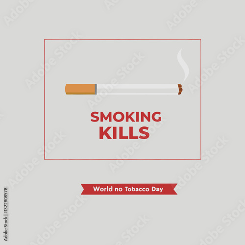 Smoking Kills- world no tobacco day