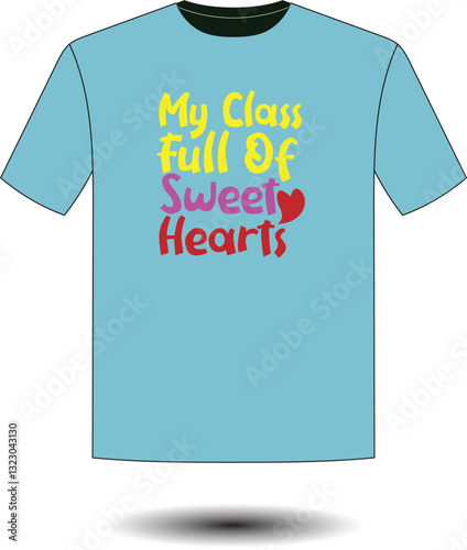 Charming 'My Class Full of Sweet Hearts' logo design, perfect for T-shirts. A playful and heartwarming design ideal for school-themed apparel