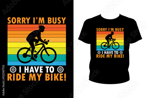 Sorry I'm busy I have to ride my bike - Art files for Cricut and Silhouette. You can edit them with Adobe Illustrator.