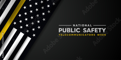National Public Safety Telecommunicators Week. Great for cards, banners, posters, social media and more. Black background.