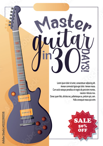 Modern vector flyer featuring an electric guitar, the text Master Guitar in 30 Days, and a fifty percent discount sticker. Suitable for music courses and events  
