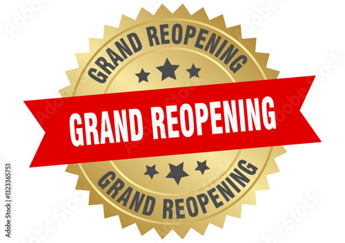 grand reopening. grand reopening round red and gold label isolated on transparent background