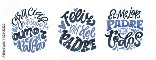 Happy Fathers day - Best Dad ever - in spanish. Lettering about dad for tee, t-shirt design, invitation, web, mug print.	