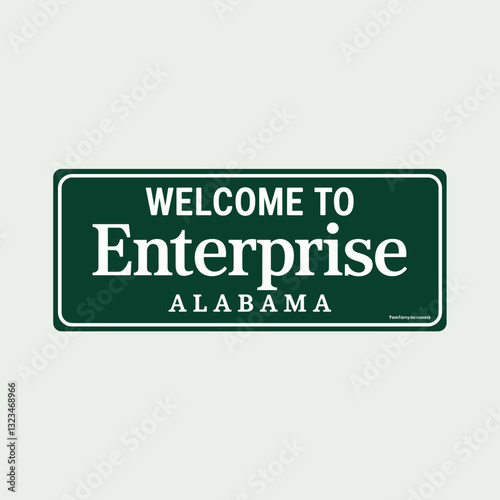 Welcome to Enterprise, Alabama Road Sign