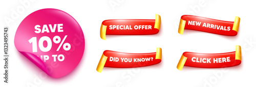 Discount sticker, offer ribbons. New arrivals, Click here. Save up to 10 percent. Discount Sale offer price sign. Special offer symbol. Pink sticker tag. Flag ribbon banners. Vector
