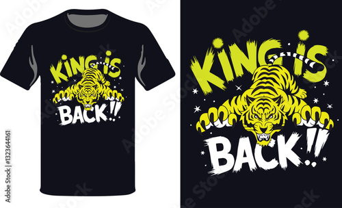King is back Tiger printable illustration yellow color Tshirt design .