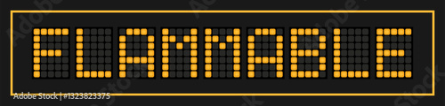 Orange color led banner in word flammable on black background