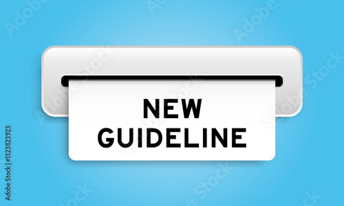 White coupon banner with word new guideline from machine on blue color background