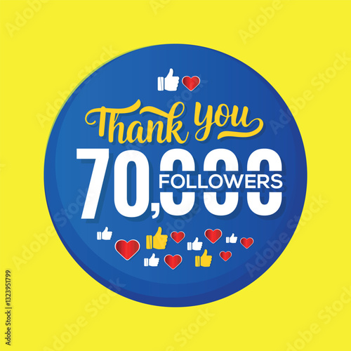 Thank you 70000 followers congratulation template banner. banner for social 70k friends and followers , blue color And yellow background .eps
