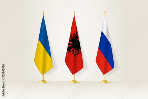 Diplomatic Meeting Representation, Ukraine, Albania and Russia Flags. Flags on Diplomatic Stands.