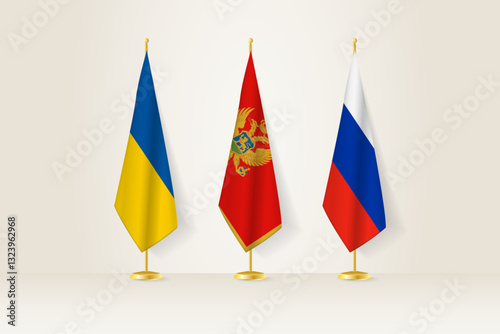Diplomatic Meeting Representation, Ukraine, Montenegro and Russia Flags. Flags on Diplomatic Stands.