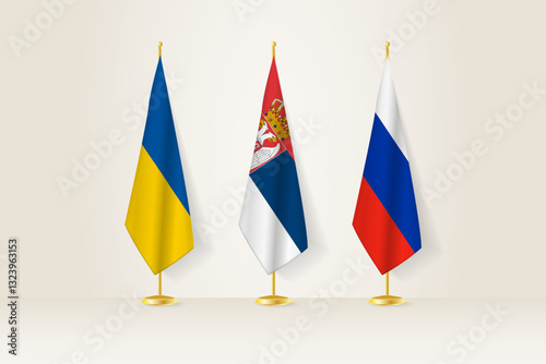 Diplomatic Meeting Representation, Ukraine, Serbia and Russia Flags. Flags on Diplomatic Stands.