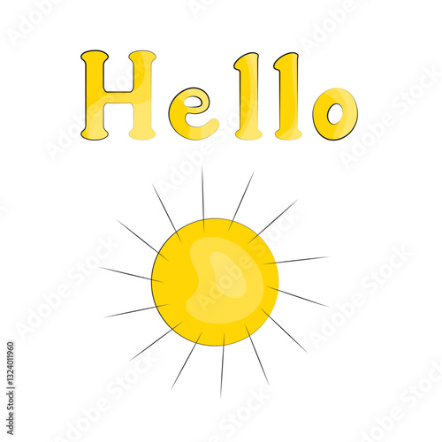 Hello sunshine lettering, yellow sun instead of the word sunshine.  Summer joyful illustration on white background