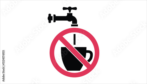 No Drinking Water Vector. Prohibited Tap Water Symbol for Safety and Health Signs.