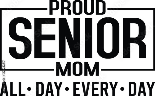 Proud Senior Mom