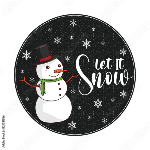 Let It Snow Vector Design ,Christmas Vector Design , T shirt Design