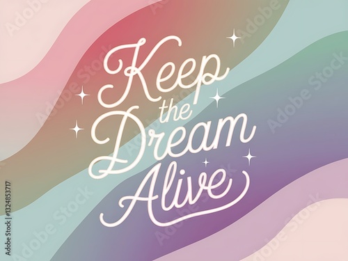 Keep the Dream Alive Typography and Colorful Background Motivational Quote T-shirt Design Illustration