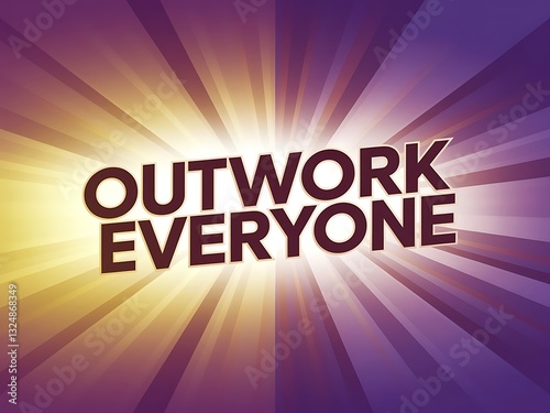 Outwork Everyone Typography and Colorful Background Motivational Quote T-shirt Design Illustration