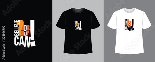 believe you can! text t-shirt design