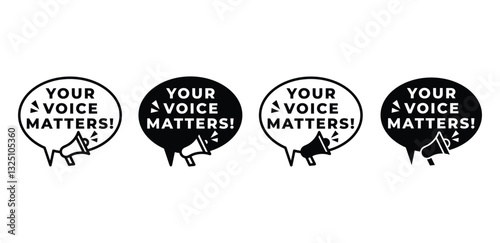 Speech Bubbles Your Voice Matters Black and White Color Vector Design Illustration Template