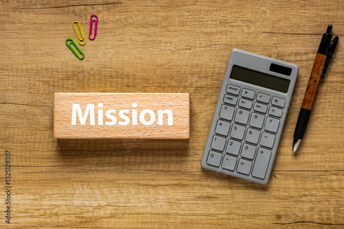There is wood block with the word Mission. It is as an eye-catching image.
