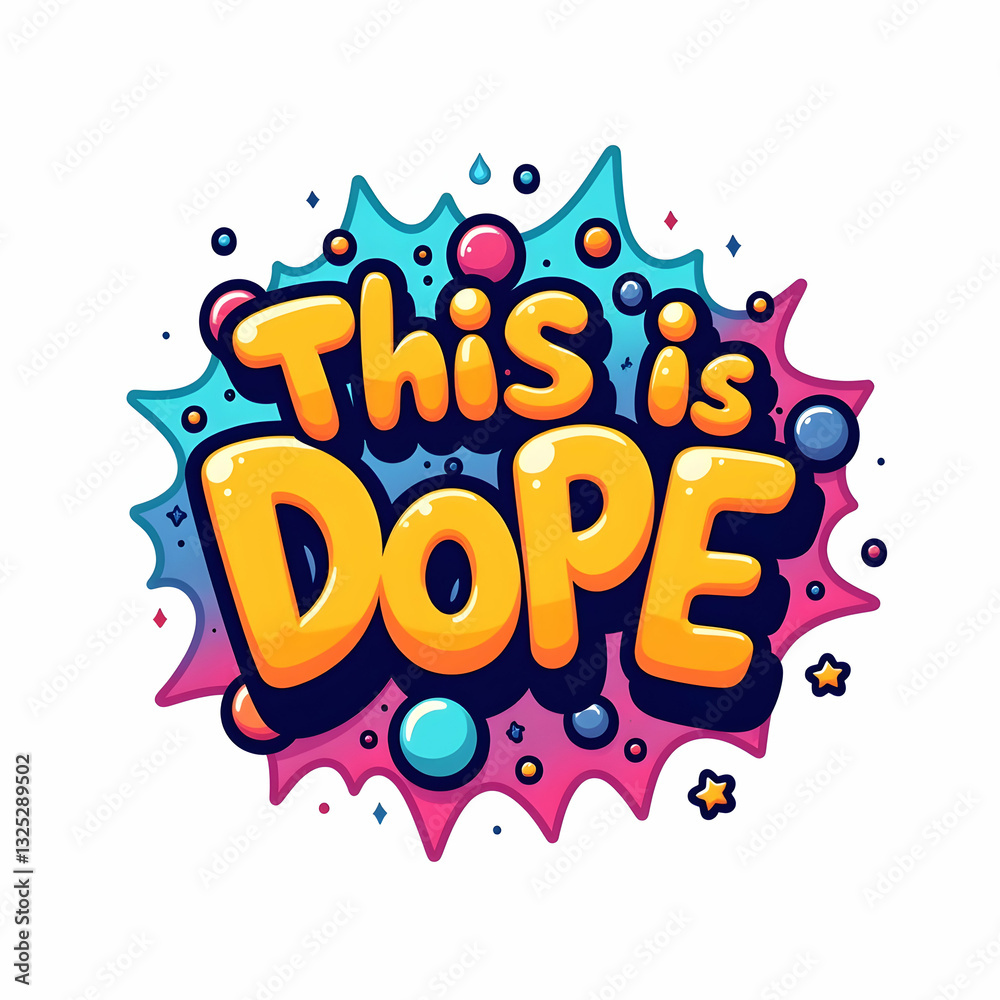 Fototapeta premium Colorful and Vibrant Graphic Design: Bold Typography with Playful Bubbles and Artistic Splash for a Fun, Upbeat, and Energetic Visual Statement in Imaginative Pop-Art Style