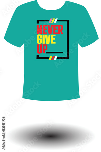 Motivational 'Never Give Up' t-shirt design featuring a bold font and camera shutter graphic. Perfect for apparel, symbolizing resilience and perseverance