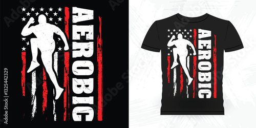 American Flag Lover Funny Aerobics Instructor Vintage Aerobics T-shirt Design