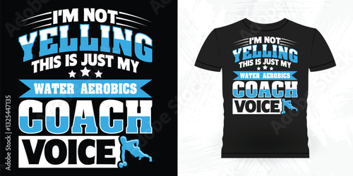 Water Aerobics Funny Aerobics Instructor Vintage Aerobics T-shirt Design