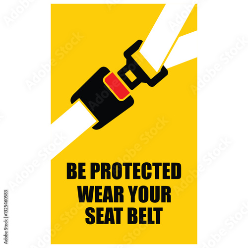 Be Protected wear your seat belt, sticker vector