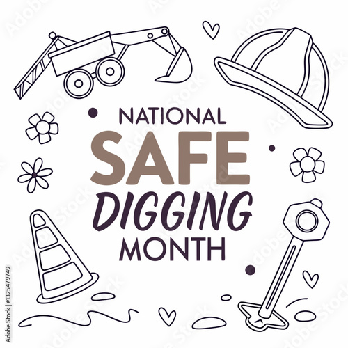 NATIONAL SAFE DIGGING MONTH vector illustration