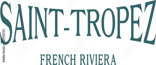 Cote d'azur France saint Tropez monaco French Riviera University  USA team College Campus University Tshirt Graphic Fashion logo Trending Apparel Cute Emblem Slogan