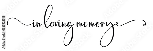 In loving memory text vector written with an elegant typography on white background.