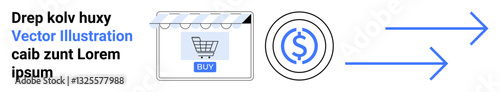 Digital storefront with cart icon and buy button, dollar icon, and outward arrows. Ideal for e-commerce, payments, business flow, shopping process, digital marketing, transactions flat landing page