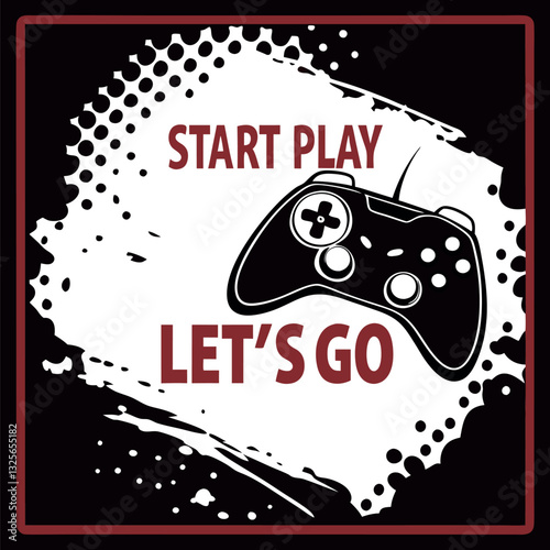 Start Play Let's Go Gamer T-Shirt Design for Video Game Action