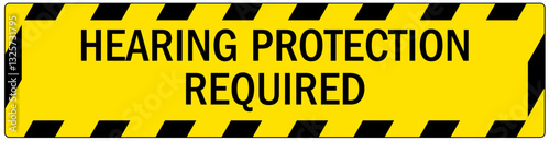 Safety sign hearing protection required